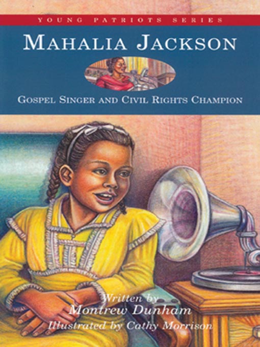 Title details for Mahalia Jackson by Montrew Dunham - Wait list